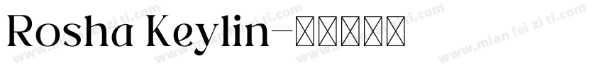 Rosha Keylin字体转换